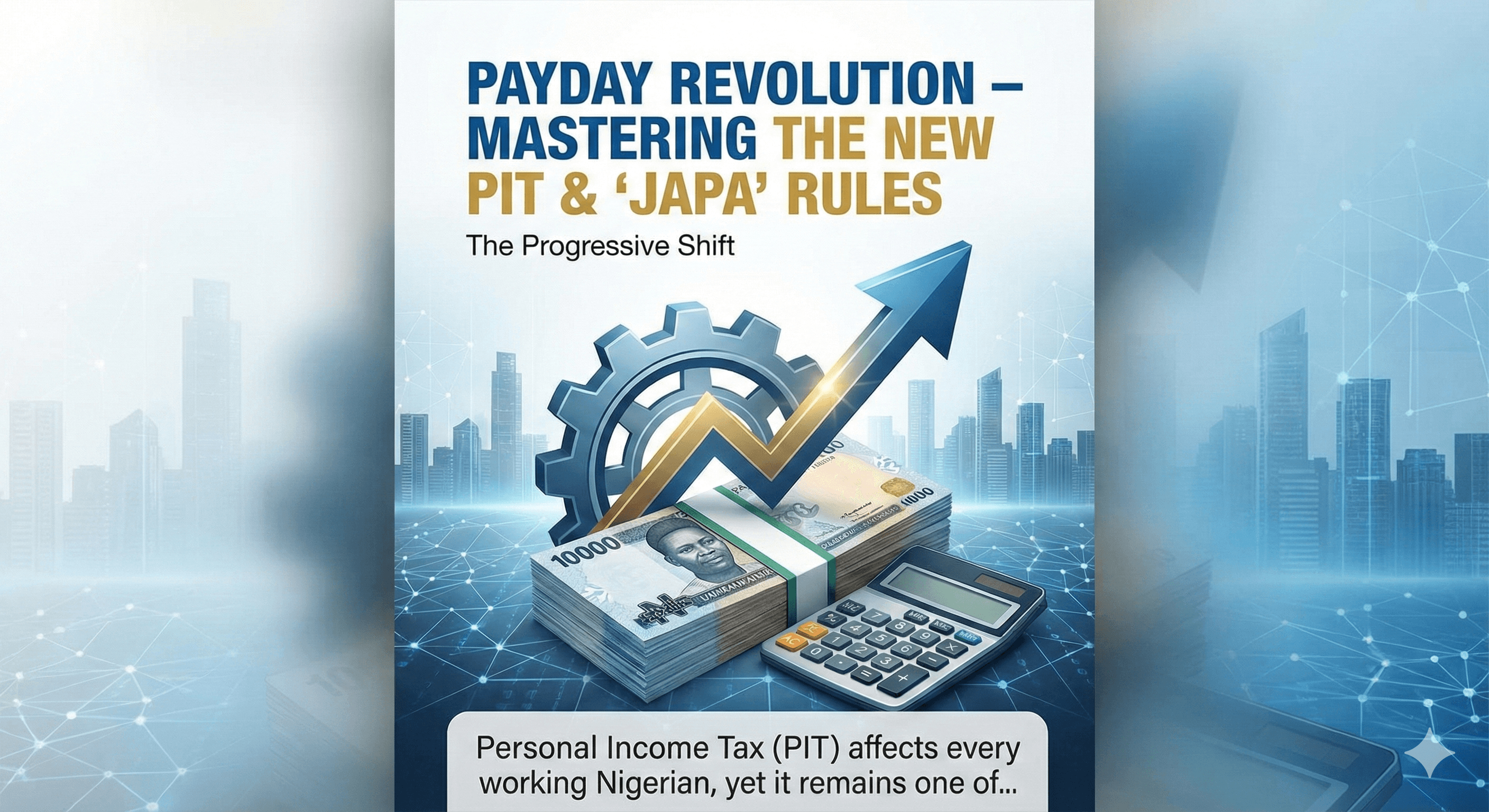 Payday Revolution – Mastering the New PIT & "Japa" Rules